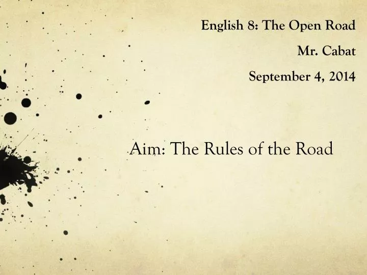 english 8 the open road mr cabat september 4 2014
