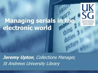 Managing serials in the electronic world