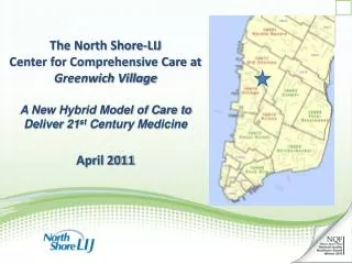 The North Shore-LIJ Center for Comprehensive Care at Greenwich Village