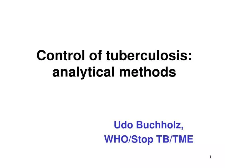 control of tuberculosis analytical methods