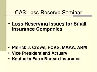 CAS Loss Reserve Seminar