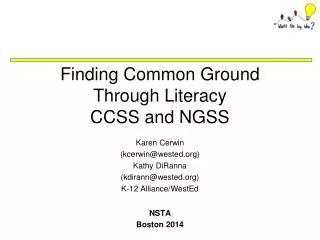 Finding Common Ground Through Literacy CCSS and NGSS