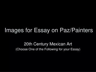 Images for Essay on Paz/Painters