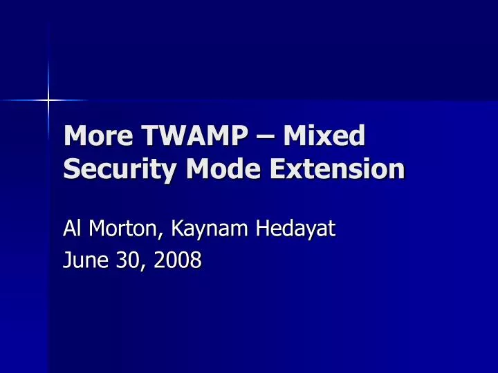 more twamp mixed security mode extension
