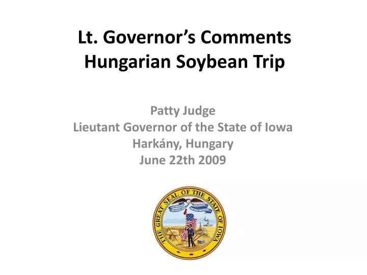 lt governor s comments hungarian soybean trip