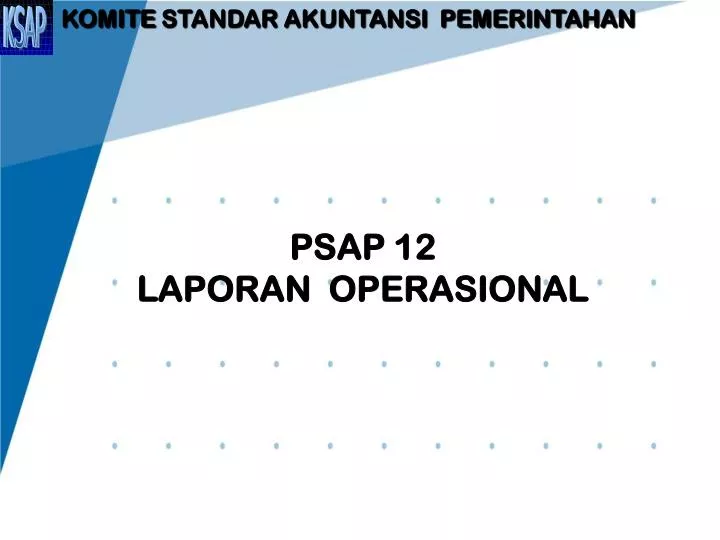 psap 1 2 laporan operasional