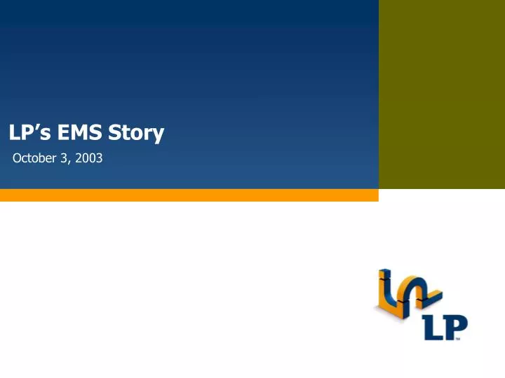 lp s ems story