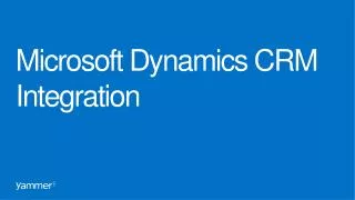 Microsoft Dynamics CRM Integration