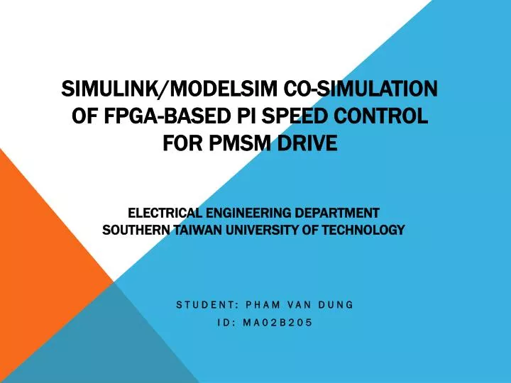 simulink modelsim co simulation of fpga based pi speed control for pmsm drive