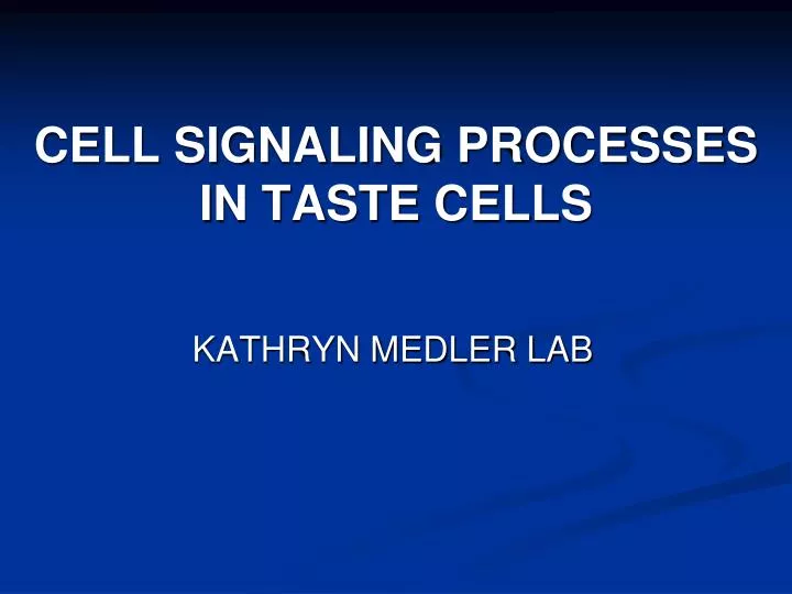 cell signaling processes in taste cells