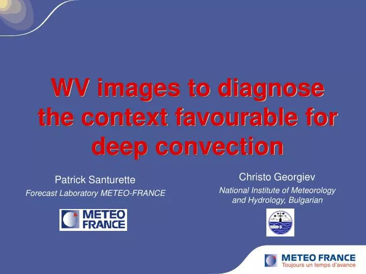 wv images to diagnose the context favourable for deep convection