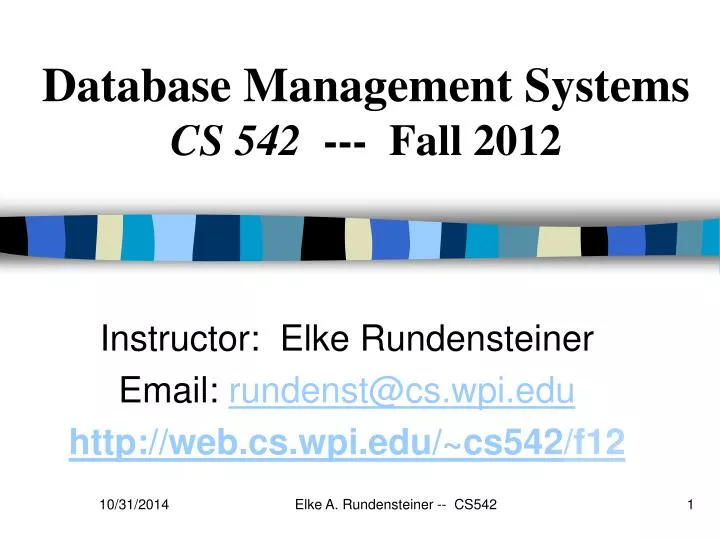 database management systems cs 542 fall 2012