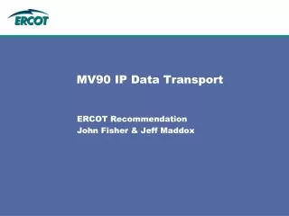 MV90 IP Data Transport