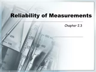 Reliability of Measurements