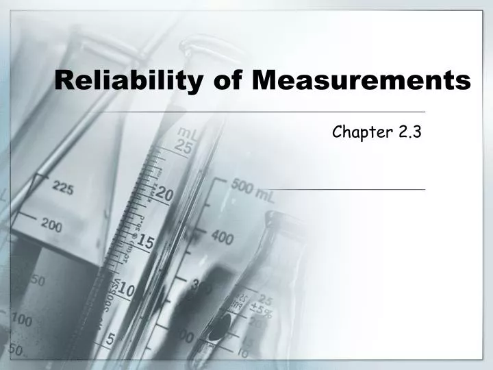 reliability of measurements