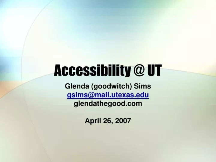 accessibility @ ut