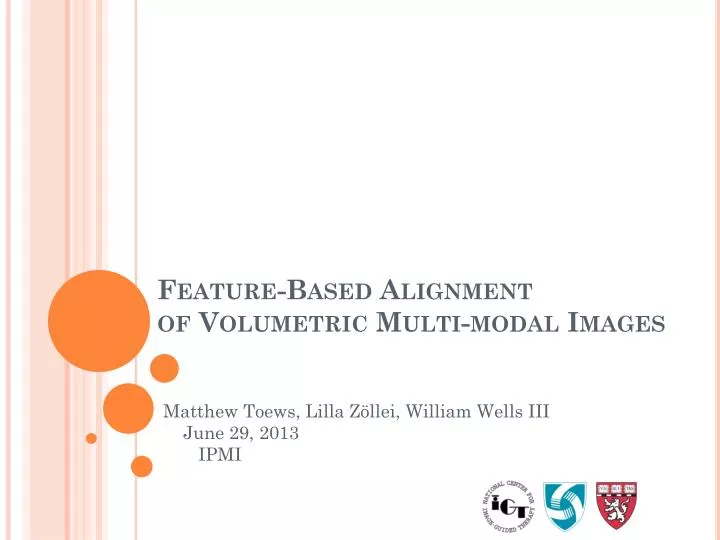 feature based alignment of volumetric multi modal images