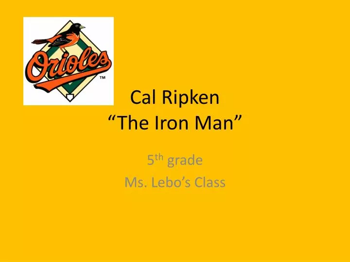 cal ripken the iron man