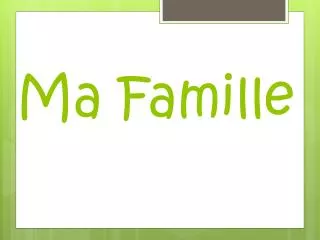 ma famille