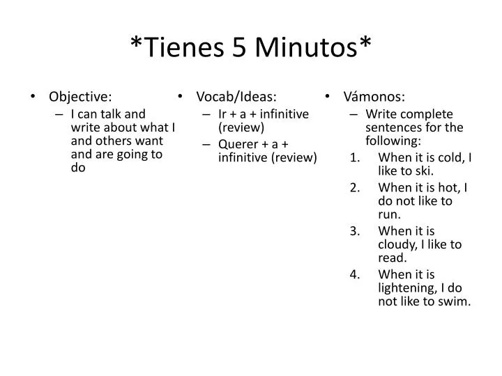 tienes 5 minutos