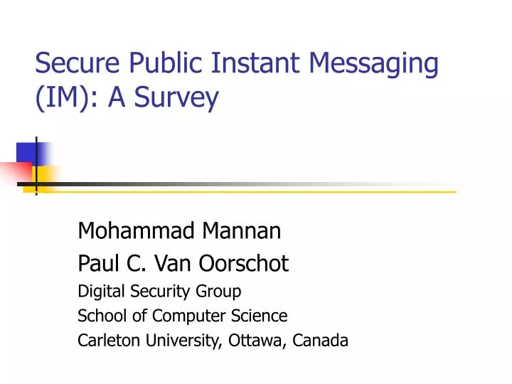 secure public instant messaging im a survey
