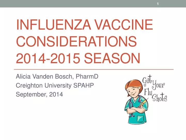 influenza vaccine considerations 2014 2015 season