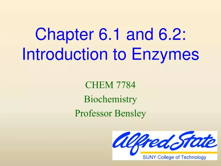 chapter 6 1 and 6 2 introduction to enzymes