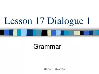 Lesson 17 Dialogue 1