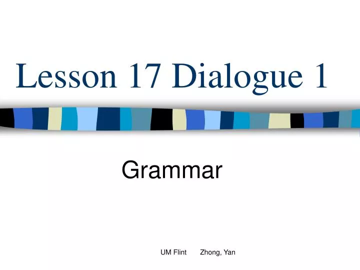 lesson 17 dialogue 1