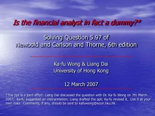 Ka-fu Wong &amp; Liang Dai University of Hong Kong 12 March 2007