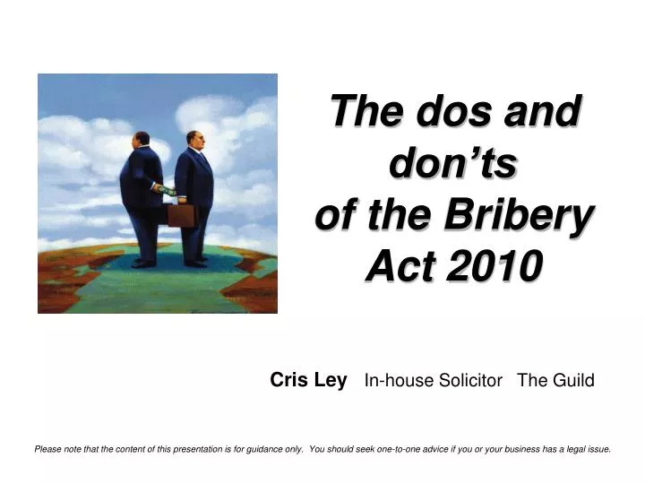 the dos and don ts of the bribery act 2010