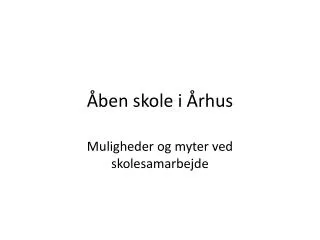 ben skole i rhus