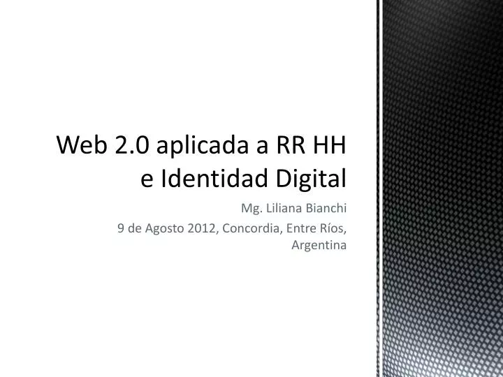 web 2 0 aplicada a rr hh e identidad digital
