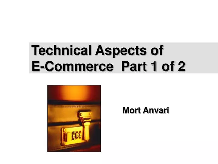 technical aspects of e commerce part 1 of 2