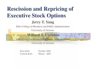 Rescission and Repricing of Executive Stock Options