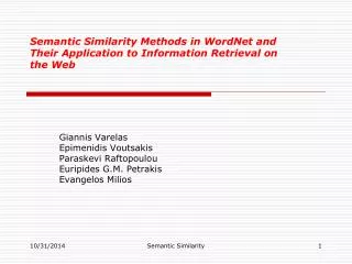 Semantic Similarity Methods in WordNet and Their Application to Information Retrieval on the Web
