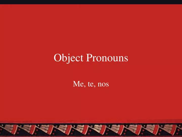 object pronouns