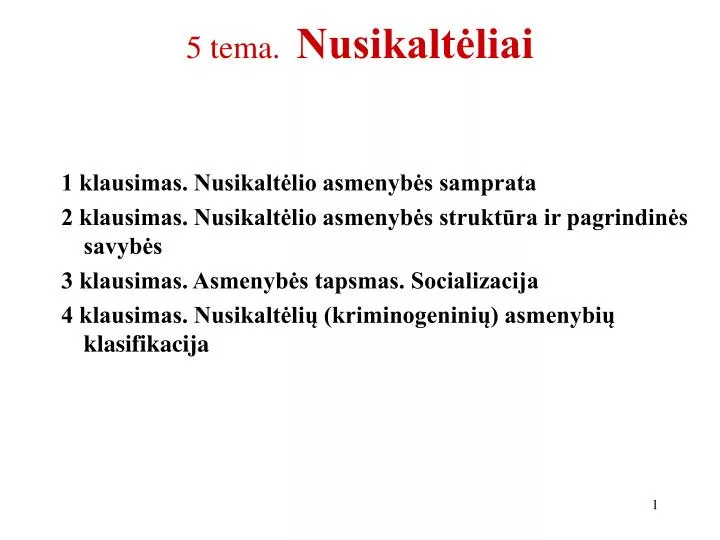 5 tema nusikalt liai