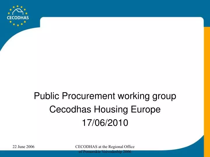 public procurement working group cecodhas housing europe 17 06 2010