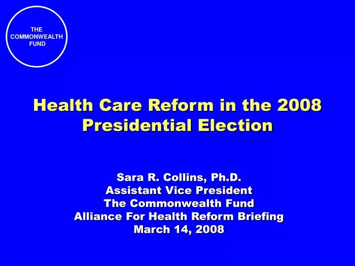 health care reform in the 2008 presidential election