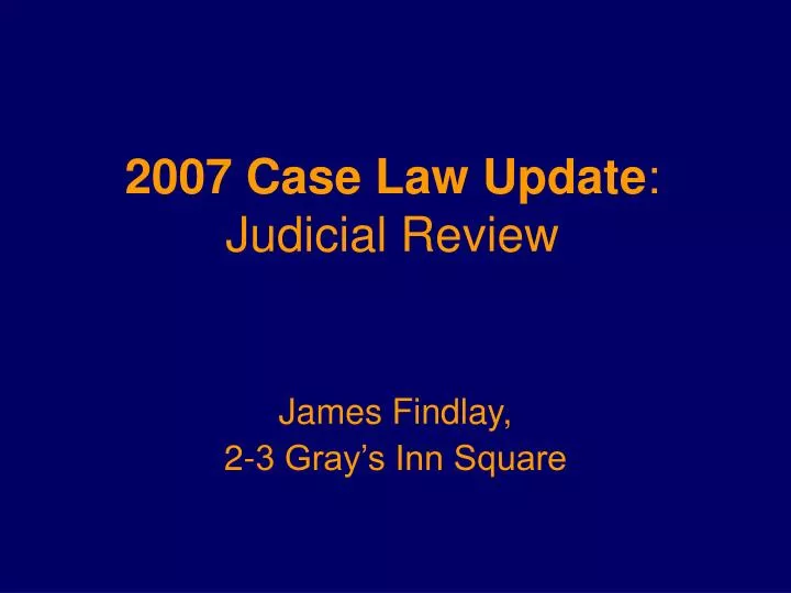 2007 case law update judicial review