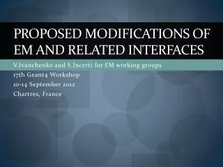 Proposed modifications of EM and related INTERFACES