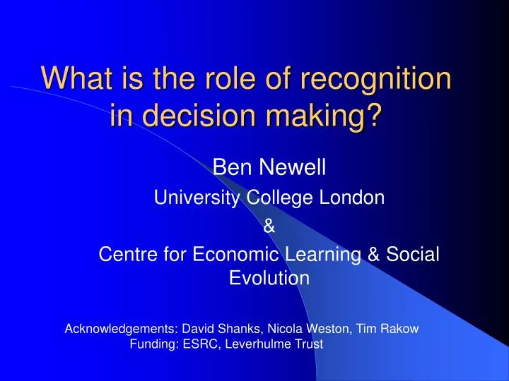 what is the role of recognition in decision making