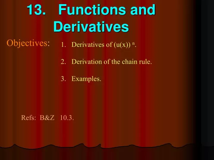 13 functions and derivatives