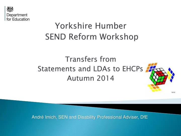 yorkshire humber send reform workshop transfers from statements and ldas to ehcps autumn 2014
