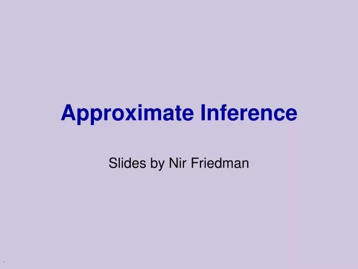 approximate inference