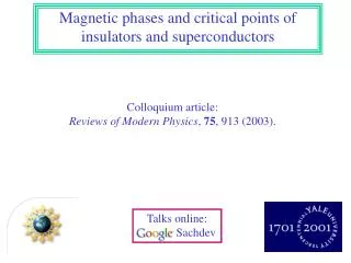 Magnetic phases and critical points of insulators and superconductors