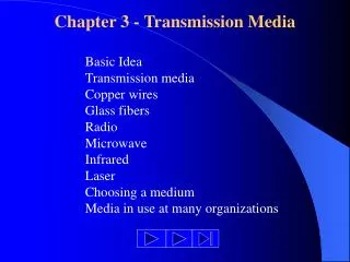 Chapter 3 - Transmission Media