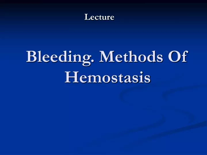 bleeding methods of hemostasis
