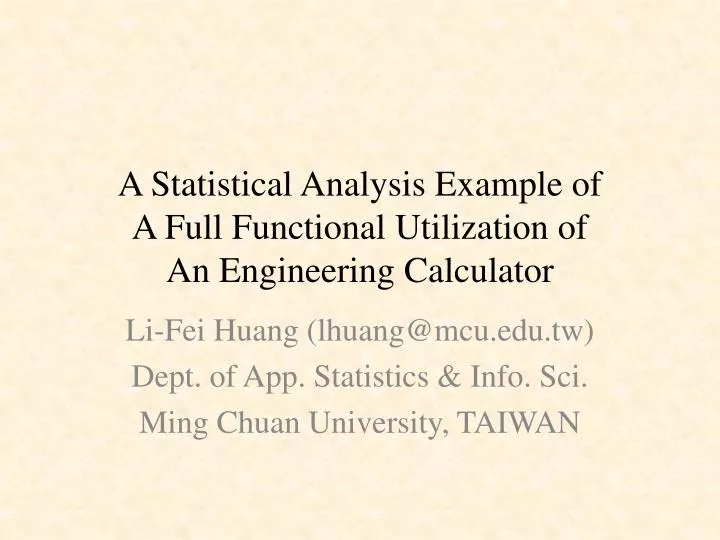 a statistical analysis example of a full functional utilization of an engineering calculator